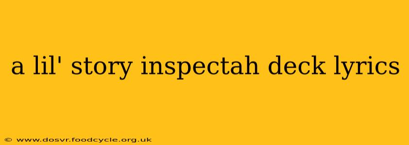 a lil' story inspectah deck lyrics