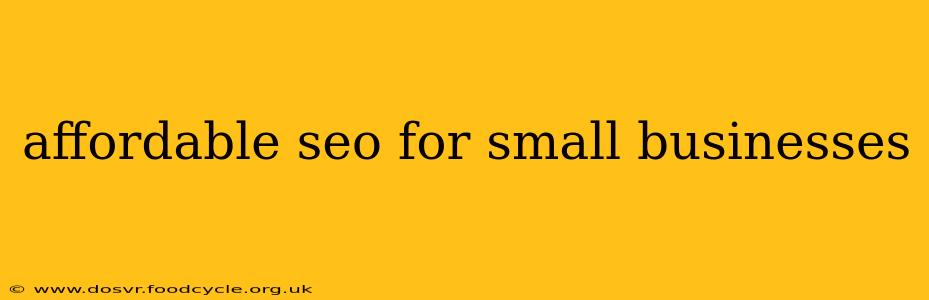 affordable seo for small businesses