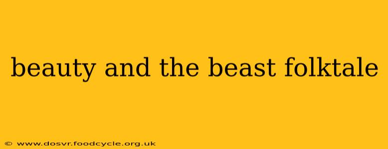 beauty and the beast folktale