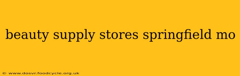 beauty supply stores springfield mo