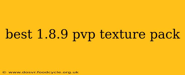 best 1.8.9 pvp texture pack