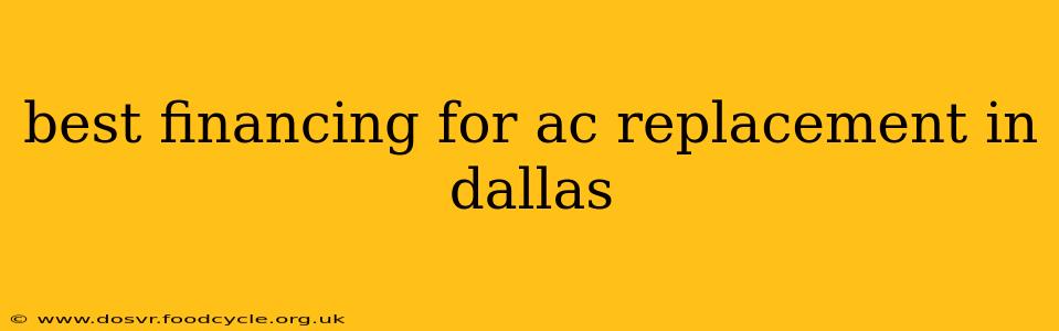 best financing for ac replacement in dallas