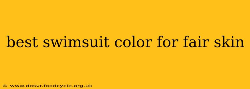 best swimsuit color for fair skin