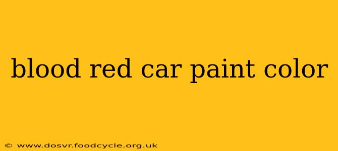 blood red car paint color
