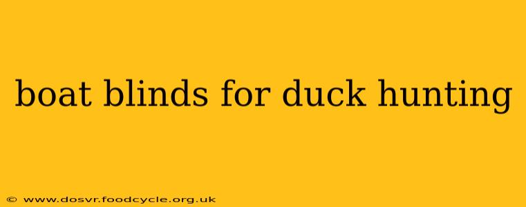 boat blinds for duck hunting