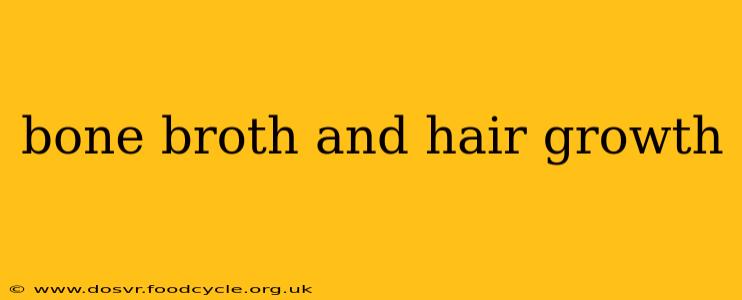 bone broth and hair growth