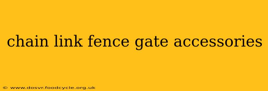 chain link fence gate accessories