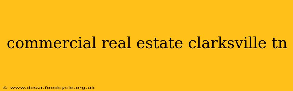 commercial real estate clarksville tn