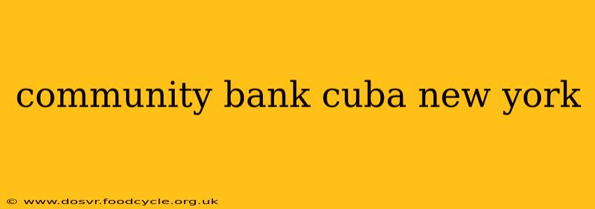 community bank cuba new york