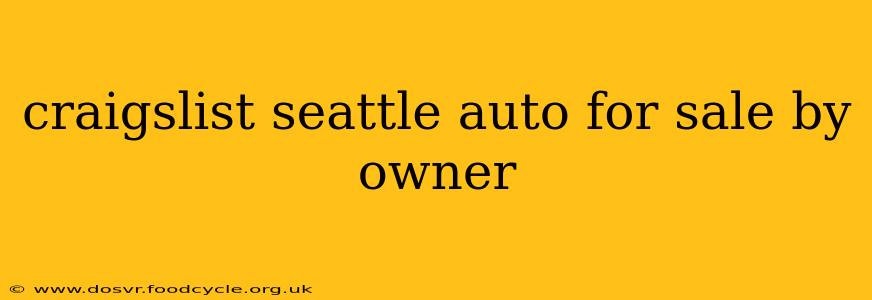 craigslist seattle auto for sale by owner