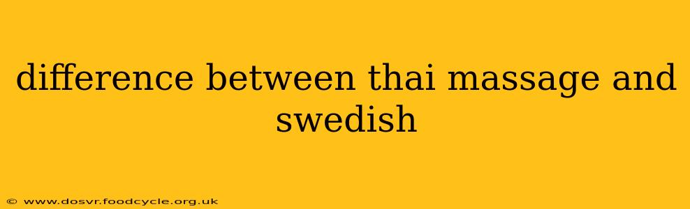 difference between thai massage and swedish