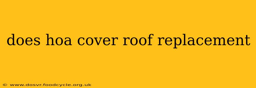 does hoa cover roof replacement