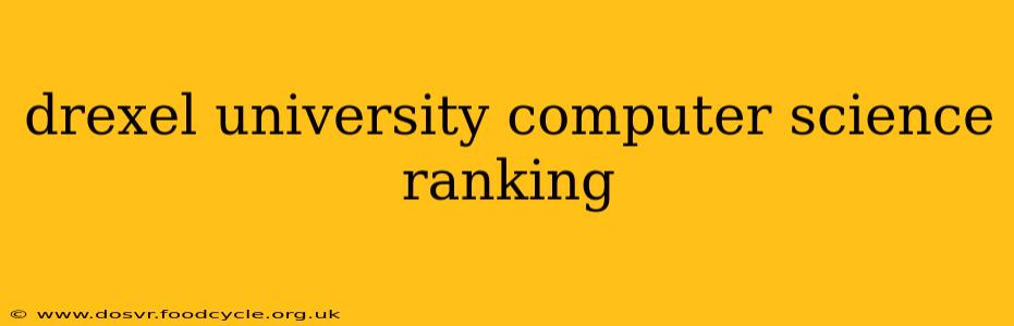 drexel university computer science ranking