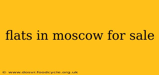 flats in moscow for sale