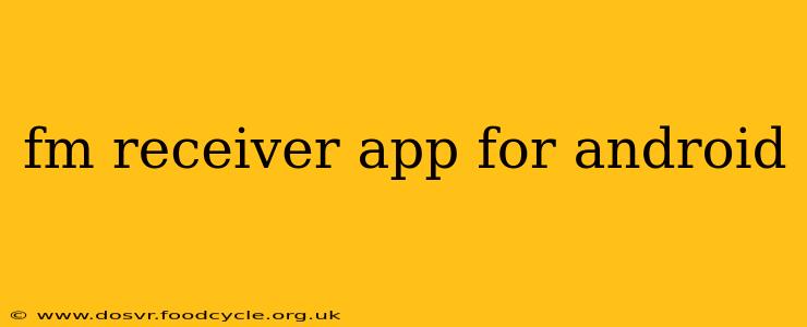 fm receiver app for android