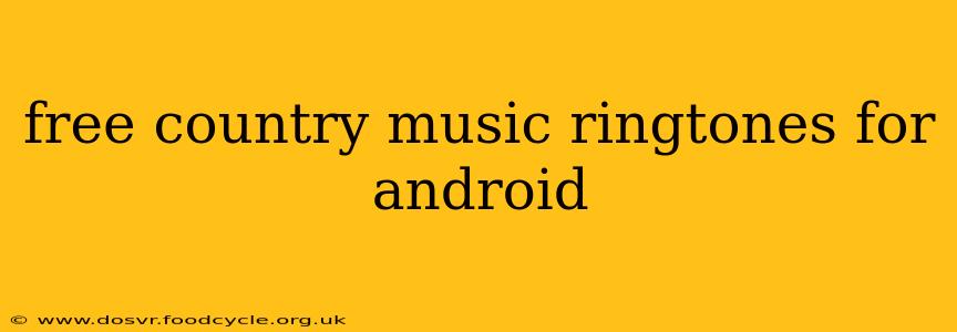 free country music ringtones for android