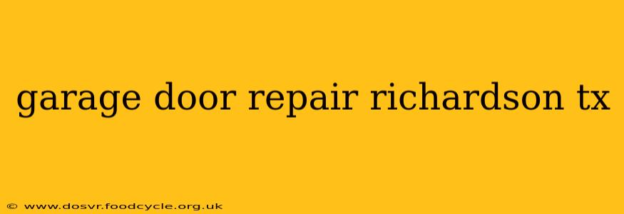 garage door repair richardson tx