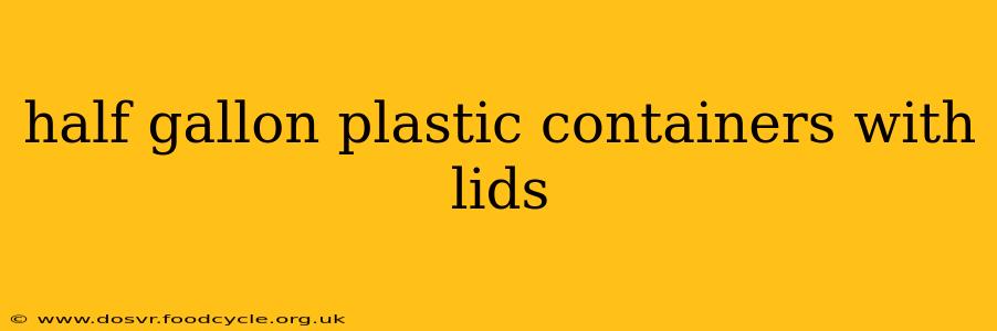 half gallon plastic containers with lids
