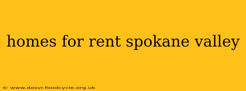 homes for rent spokane valley
