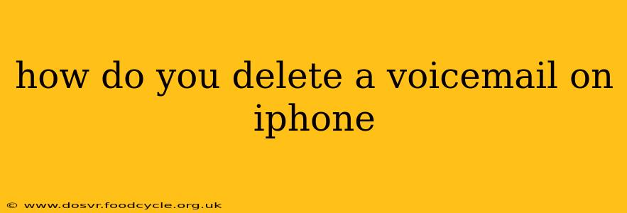 how do you delete a voicemail on iphone