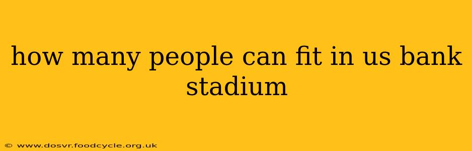how many people can fit in us bank stadium