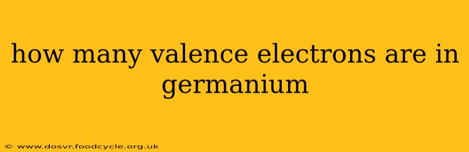 how many valence electrons are in germanium