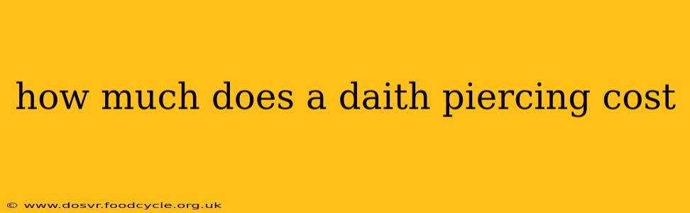 how much does a daith piercing cost