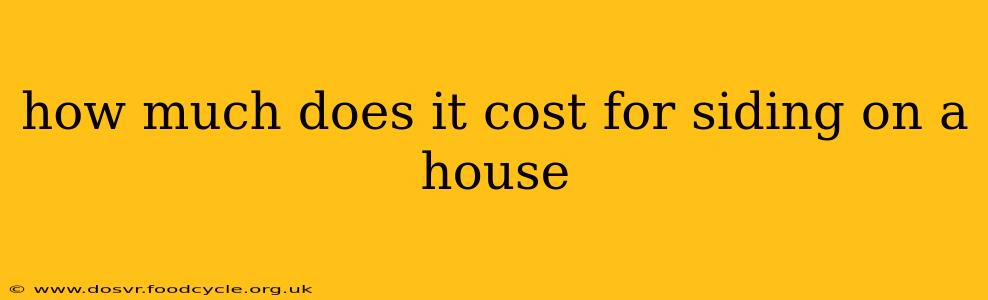 how much does it cost for siding on a house