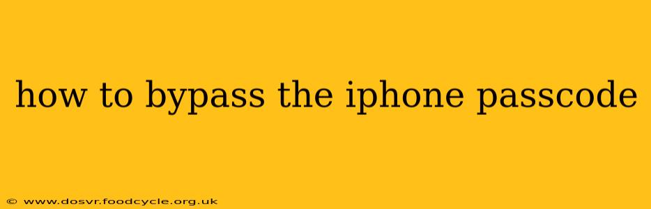 how to bypass the iphone passcode