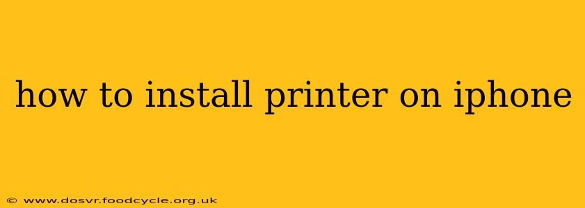 how to install printer on iphone
