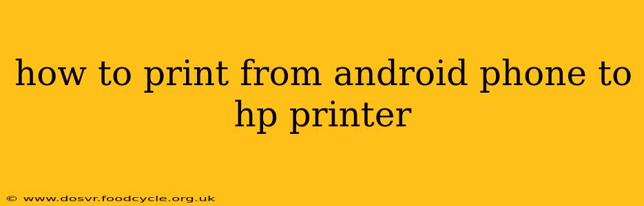 how to print from android phone to hp printer