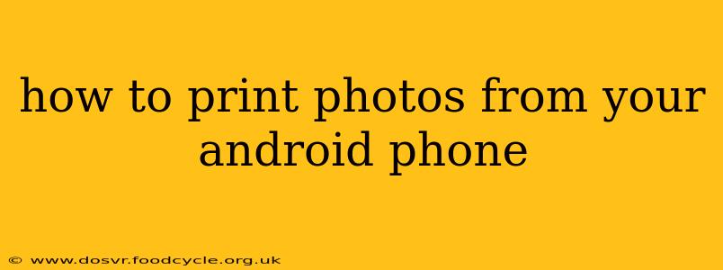 how to print photos from your android phone