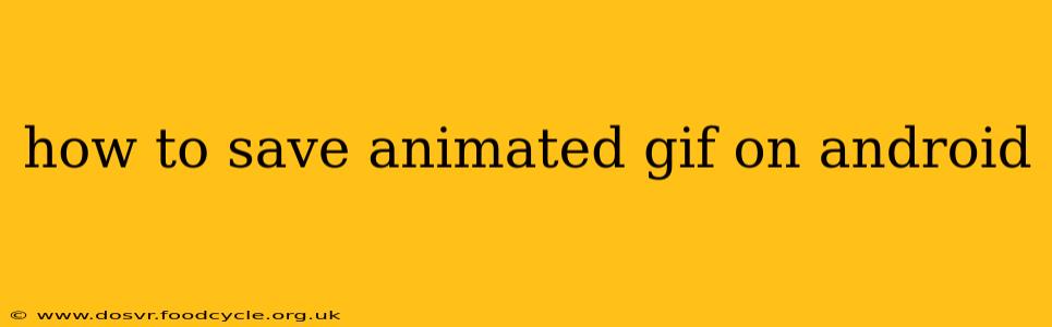 how to save animated gif on android