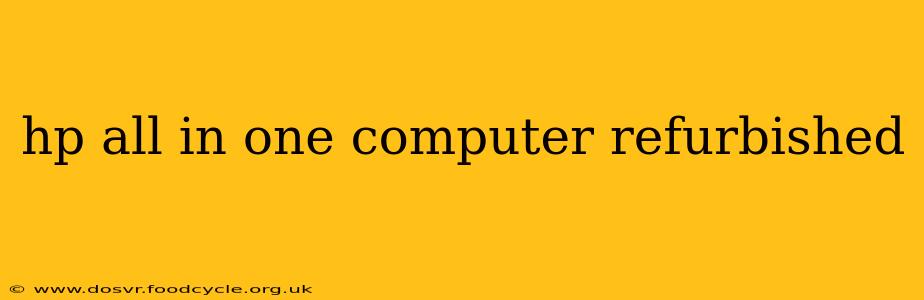 hp all in one computer refurbished