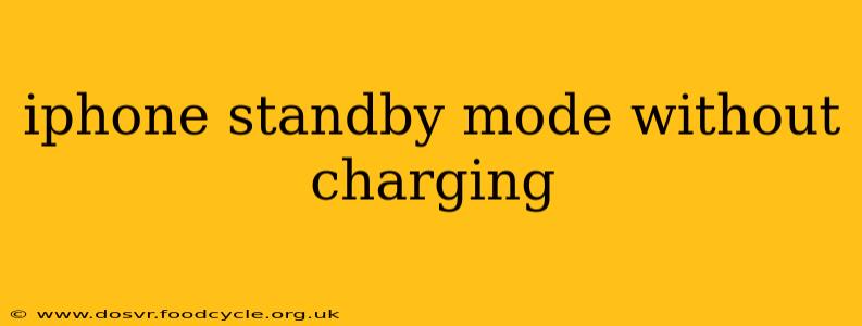 iphone standby mode without charging