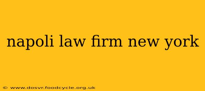 napoli law firm new york
