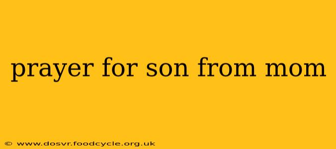 prayer for son from mom