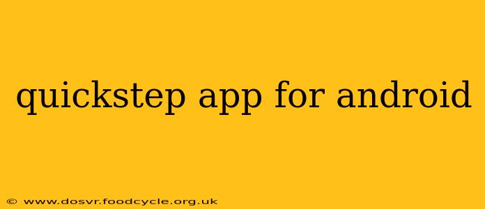 quickstep app for android