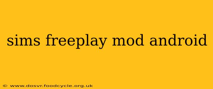 sims freeplay mod android