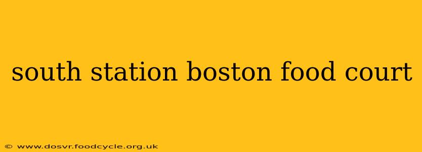 south station boston food court