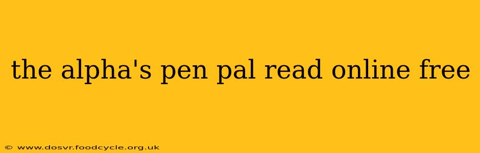 the alpha's pen pal read online free
