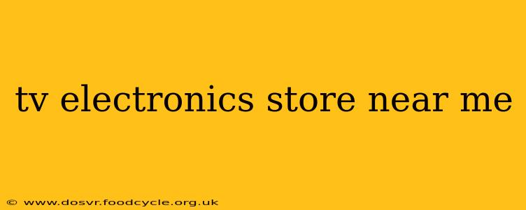 tv electronics store near me