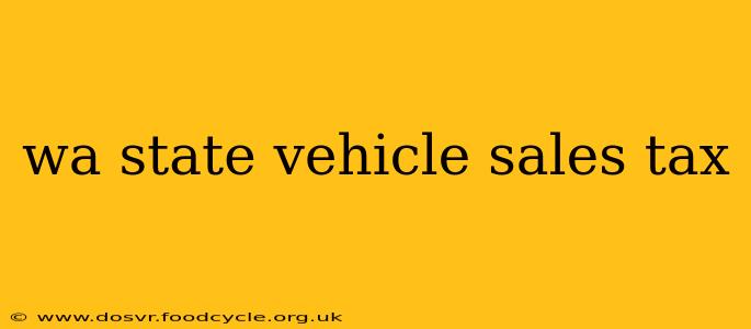 wa state vehicle sales tax