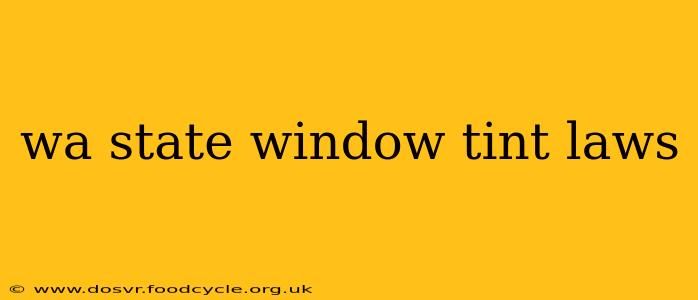 wa state window tint laws