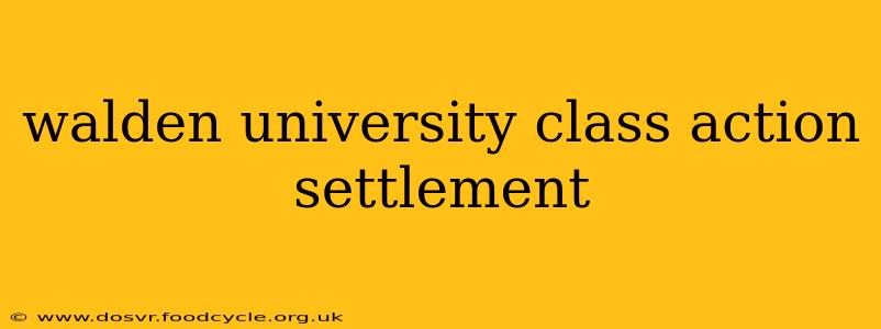walden university class action settlement