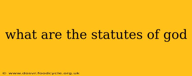 what are the statutes of god