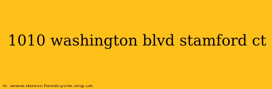 1010 washington blvd stamford ct