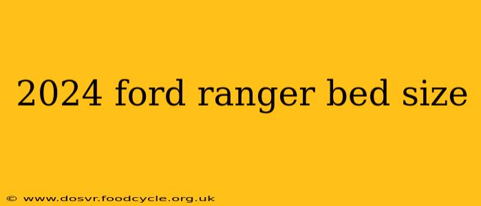 2024 ford ranger bed size