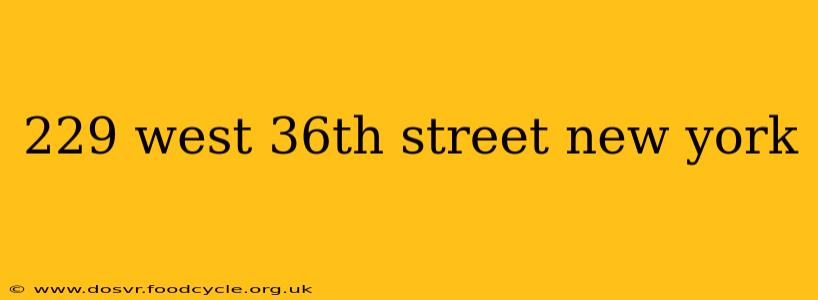 229 west 36th street new york