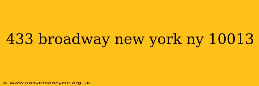 433 broadway new york ny 10013